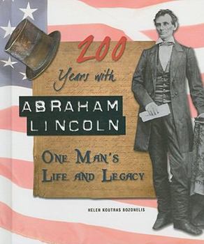 200 Years With Abraham Lincoln: One Man's Life and Legacy (Prime) - Book  of the Prime (Middle/Senior)
