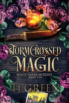 Hardcover Stormcrossed Magic: Paranormal Witch Mysteries Book