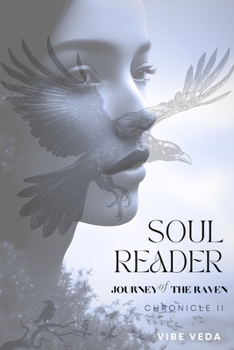 Paperback Journey of the Raven: Soul Reader Chronicle II Book