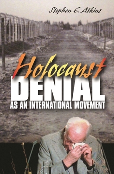 Hardcover Holocaust Denial as an International Movement Book