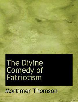 Paperback The Divine Comedy of Patriotism Book