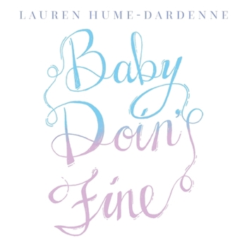 Paperback Baby Doin' Fine Book