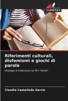 Paperback Riferimenti culturali, disfemismi e giochi di parole [Italian] Book