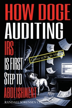 Paperback How Doge Auditing IRS Is First Step to Abolishment Book
