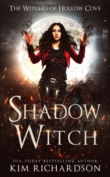 Shadow Witch - Book #1 of the Witches of Hollow Cove