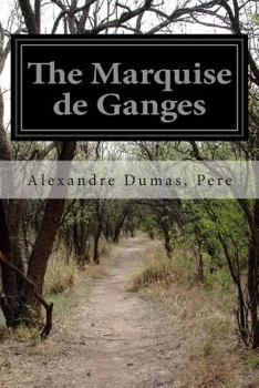 Paperback The Marquise de Ganges Book