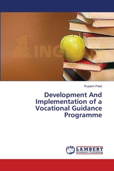 Paperback Development And Implementation of a Vocational Guidance Programme Book
