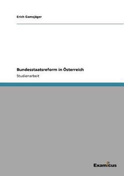 Paperback Bundesstaatsreform in Österreich [German] Book