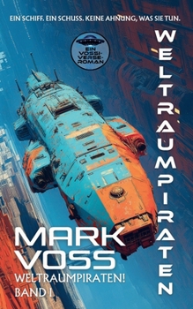 Paperback Weltraumpiraten: Ein Science-Fiction-Abenteuer [German] Book