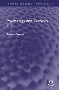 Hardcover Psychology and Everyday Life Book