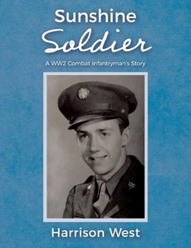 Paperback Sunshine Soldier: A Ww2 Combat Infantryman's Story Book