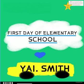 Paperback First Day of Elementary School Book