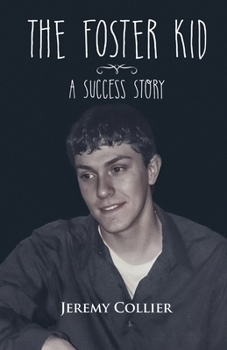 Paperback The Foster Kid A Success Story Book