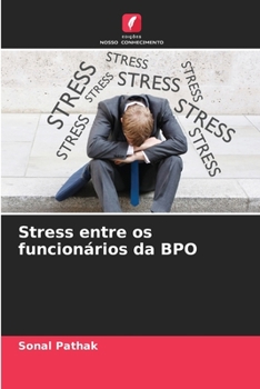 Paperback Stress entre os funcionários da BPO [Portuguese] Book