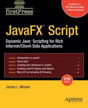 Paperback Javafx Script: Dynamic Java Scripting for Rich Internet/Client-Side Applications Book