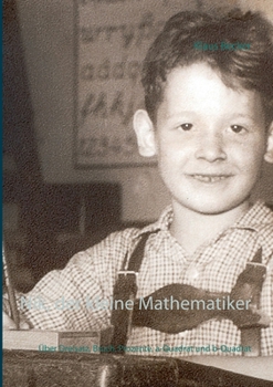 Paperback Nik, der kleine Mathematiker: Über Dreisatz, Bruch, Prozente, a-Quadrat und b-Quadrat [German] Book