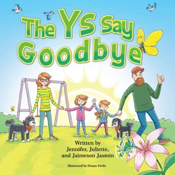 Paperback The Ys Say Goodbye Book