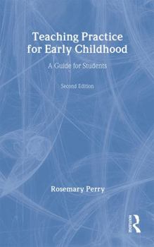 Paperback Teaching Practice for Early Childhood: A Guide for Students Book