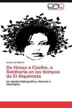 Paperback de Hesse a Coelho, O Siddharta En Los Tiempos de El Alquimista [Spanish] Book