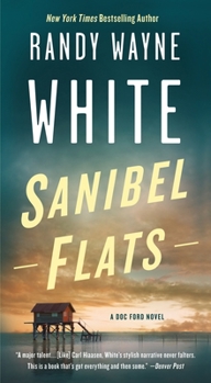 Sanibel Flats (A Mystery) - Book #1 of the Doc Ford Mystery