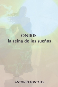 Paperback Oniris, la reina de los sueños [Spanish] Book
