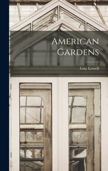 Hardcover American Gardens Book