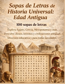 Paperback 100 sopa de letras historia universal: Edad antigua [Spanish] Book