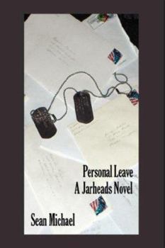 Personal Leave - Book #2 of the Jarheads