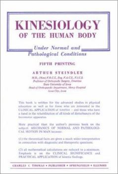 Paperback Kinesiology: Of the Human Body Under Normal and Pathological Conditions (5th Ptg.) Book