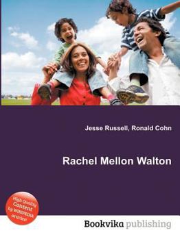 Rachel Mellon Walton