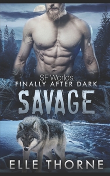 Paperback Savage: Finally After Dark Book