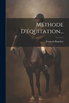 Paperback Méthode D'équitation... [French] Book