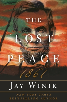 Hardcover The Lost Peace: 1861 Book