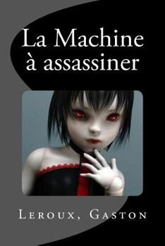 La machine à assassiner - Book #2 of the La poupée sanglante