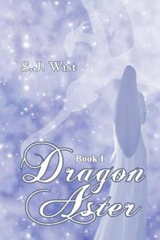 Paperback Dragon Aster: Book I Book