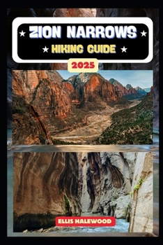 Paperback Zion Narrows Hiking Guide 2025 Book
