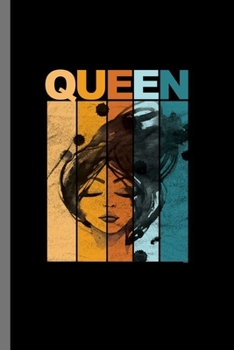 Queen: Retro Queen Vintage Style Women Feminist Empowerment Gifts (6"x9") Lined notebook Journal to write in