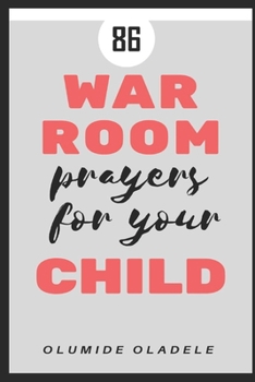 Paperback 86 War Room Prayers For Your Child Book