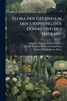 Paperback Flora der Gegend um den Ursprung der Donau und des Neckars. [German] Book
