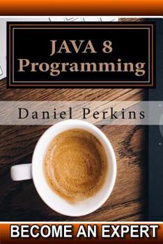 Paperback JAVA 8 Programming: Step by Step Java 8 Course Programming Book