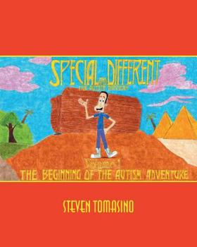 Paperback Special and Different: The Autistic Traveler Volume 1: The Beginning of the Autism Adventure Book