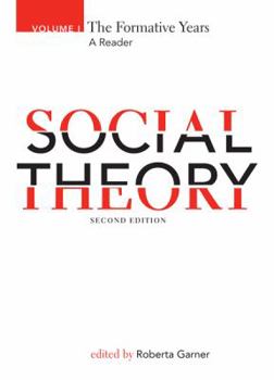 Paperback Social Theory, Volume I: The Formative Years, 2nd Edition Book