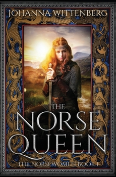 The Norse Queen - Book #1 of the Norsewomen