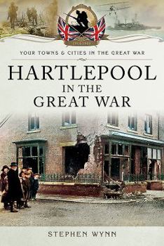 Paperback Hartlepool in the Great War Book