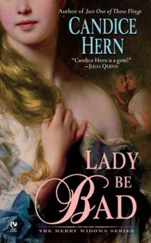 Lady Be Bad (Merry Widows, #3) - Book #3 of the Merry Widows