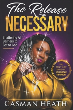 Paperback The Release was Necessary Book