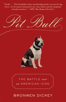 Paperback Pit Bull: The Battle Over an American Icon Book