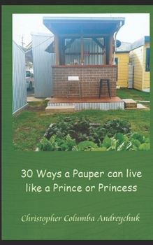 Paperback 30 Ways a Pauper can live like a Prince or a Princess Book