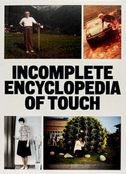 Paperback Incomplete encyclopedia of touch Book