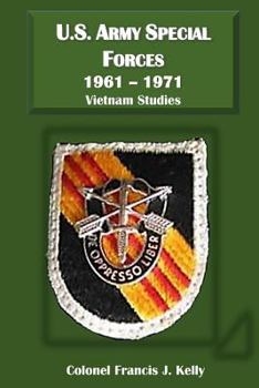 U.S. Army Special Forces 1961-1971 - Book  of the Vietnam Studies